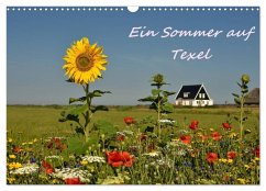 Ein Sommer auf Texel (Wandkalender 2026 DIN A3 quer), CALVENDO Monatskalender Ein Sommer auf Texel (Wandkalender 2026 DIN A3 quer), CALVENDO Monatskalender