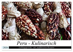 Cover PERU - Kulinarisch (Wandkalender 2026 DIN A4 quer), CALVENDO Monatskalender