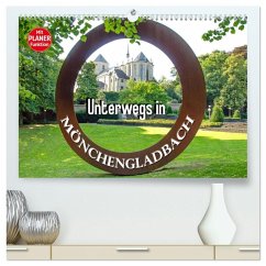 Unterwegs in Mönchengladbach (hochwertiger Premium Wandkalender 2026 DIN A2 quer), Kunstdruck in Hochglanz Unterwegs in Mönchengladbach (hochwertiger Premium Wandkalender 2026 DIN A2 quer), Kunstdruck in Hochglanz