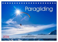 Paragliding - lautloses Schweben (Tischkalender 2026 DIN A5 quer), CALVENDO Monatskalender Paragliding - lautloses Schweben (Tischkalender 2026 DIN A5 quer), CALVENDO Monatskalender