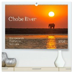 Chobe River - Eine spannende Flussfahrt in Botswana (hochwertiger Premium Wandkalender 2026 DIN A2 quer), Kunstdruck in Hochglanz Chobe River - Eine spannende Flussfahrt in Botswana (hochwertiger Premium Wandkalender 2026 DIN A2 quer), Kunstdruck in Hochglanz