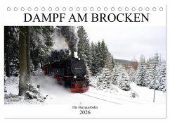 Dampf am Brocken - Die Harzquerbahn (Tischkalender 2026 DIN A5 quer), CALVENDO Monatskalender