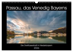 Passau, das Venedig Bayerns (Wandkalender 2026 DIN A3 quer), CALVENDO Monatskalender