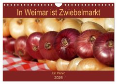 Cover In Weimar ist Zwiebelmarkt (Wandkalender 2026 DIN A4 quer), CALVENDO Monatskalender