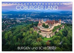 Coburger Land - Burgen und Schlösser (Tischkalender 2026 DIN A5 quer), CALVENDO Monatskalender Coburger Land - Burgen und Schlösser (Tischkalender 2026 DIN A5 quer), CALVENDO Monatskalender