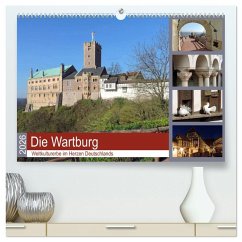 Die Wartburg - Weltkulturerbe im Herzen Deutschlands (hochwertiger Premium Wandkalender 2026 DIN A2 quer), Kunstdruck in Hochglanz Die Wartburg - Weltkulturerbe im Herzen Deutschlands (hochwertiger Premium Wandkalender 2026 DIN A2 quer), Kunstdruck in Hochglanz
