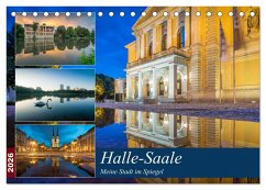 Halle-Saale - Meine Stadt im Spiegel (Tischkalender 2026 DIN A5 quer), CALVENDO Monatskalender