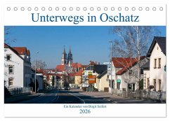 Cover Unterwegs in Oschatz (Tischkalender 2026 DIN A5 quer), CALVENDO Monatskalender