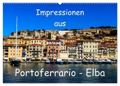 Impressionen aus Portoferrario - Elba (Wandkalender 2026 DIN A2 quer), CALVENDO Monatskalender