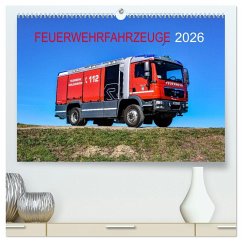 Feuerwehrfahrzeuge (hochwertiger Premium Wandkalender 2026 DIN A2 quer), Kunstdruck in Hochglanz
