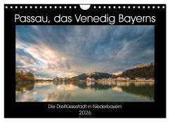 Passau, das Venedig Bayerns (Wandkalender 2026 DIN A4 quer), CALVENDO Monatskalender