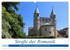 Straße der Romanik im Harz - eine Rundreise von Magdeburg in den Harz (Wandkalender 2026 DIN A2 quer), CALVENDO Monatskalender