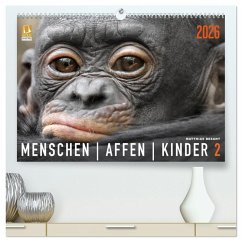 MENSCHENAFFENKINDER 2 (hochwertiger Premium Wandkalender 2026 DIN A2 quer), Kunstdruck in Hochglanz