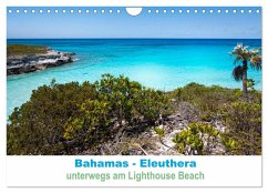 Bahamas-Eleuthera unterwegs am Lighthouse Beach (Wandkalender 2026 DIN A4 quer), CALVENDO Monatskalender Bahamas-Eleuthera unterwegs am Lighthouse Beach (Wandkalender 2026 DIN A4 quer), CALVENDO Monatskalender