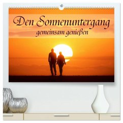Den Sonnenuntergang gemeinsam genießen (hochwertiger Premium Wandkalender 2026 DIN A2 quer), Kunstdruck in Hochglanz Den Sonnenuntergang gemeinsam genießen (hochwertiger Premium Wandkalender 2026 DIN A2 quer), Kunstdruck in Hochglanz