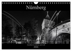 Cover Nürnberg - Ansichten in schwarz und weiß (Wandkalender 2026 DIN A4 quer), CALVENDO Monatskalender