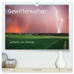 Gewitterwelten (hochwertiger Premium Wandkalender 2026 DIN A2 quer), Kunstdruck in Hochglanz