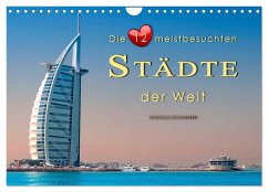 Cover Die 12 meistbesuchten Städte der Welt (Wandkalender 2026 DIN A4 quer), CALVENDO Monatskalender
