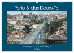 Porto & das Douro-Tal (Wandkalender 2026 DIN A2 quer), CALVENDO Monatskalender