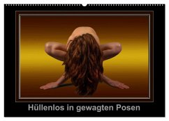 Cover Hüllenlos in gewagten Posen (Wandkalender 2026 DIN A2 quer), CALVENDO Monatskalender