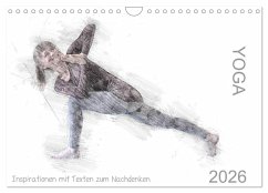 YOGA Inspirationen mit Texten zum Nachdenken (Wandkalender 2026 DIN A4 quer), CALVENDO Monatskalender