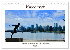 Cover Vancouver - Träumen zwischen Wolken und Meer (Tischkalender 2026 DIN A5 quer), CALVENDO Monatskalender