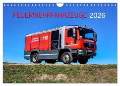 Feuerwehrfahrzeuge (Wandkalender 2026 DIN A4 quer), CALVENDO Monatskalender Feuerwehrfahrzeuge (Wandkalender 2026 DIN A4 quer), CALVENDO Monatskalender