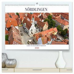 NÖRDLINGEN - Leben im Meteoritenkrater (hochwertiger Premium Wandkalender 2026 DIN A2 quer), Kunstdruck in Hochglanz