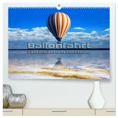 Ballonfahrt - Faszination und Abenteuer (hochwertiger Premium Wandkalender 2026 DIN A2 quer), Kunstdruck in Hochglanz