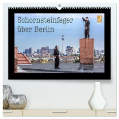 Schornsteinfeger über Berlin 2026 (hochwertiger Premium Wandkalender 2026 DIN A2 quer), Kunstdruck in Hochglanz Cover Schornsteinfeger über Berlin 2026 (hochwertiger Premium Wandkalender 2026 DIN A2 quer), Kunstdruck in Hochglanz