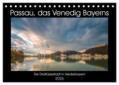 Passau, das Venedig Bayerns (Tischkalender 2026 DIN A5 quer), CALVENDO Monatskalender