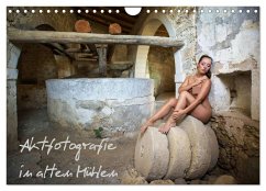 Aktfotografie in alten Mühlen (Wandkalender 2026 DIN A4 quer), CALVENDO Monatskalender