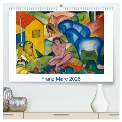 Franz Marc 2026 (hochwertiger Premium Wandkalender 2026 DIN A2 quer), Kunstdruck in Hochglanz Franz Marc 2026 (hochwertiger Premium Wandkalender 2026 DIN A2 quer), Kunstdruck in Hochglanz