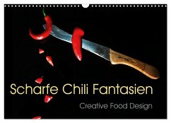 Scharfe Chili Fantasien - Creative Food Design (Wandkalender 2026 DIN A3 quer), CALVENDO Monatskalender