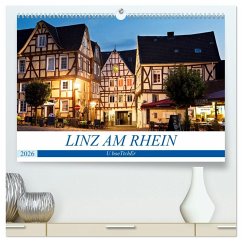 LINZ AM RHEIN (hochwertiger Premium Wandkalender 2026 DIN A2 quer), Kunstdruck in Hochglanz LINZ AM RHEIN (hochwertiger Premium Wandkalender 2026 DIN A2 quer), Kunstdruck in Hochglanz