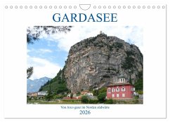 GARDASEE Von Arco ganz im Norden südwärts (Wandkalender 2026 DIN A4 quer), CALVENDO Monatskalender