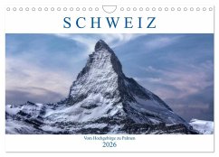 Schweiz - Vom Hochgebirge zu Palmen (Wandkalender 2026 DIN A4 quer), CALVENDO Monatskalender