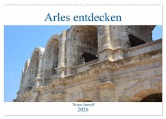 Cover Arles entdecken (Wandkalender 2026 DIN A2 quer), CALVENDO Monatskalender