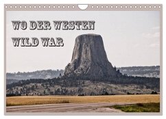 Cover Wo der Westen wild war (Wandkalender 2026 DIN A4 quer), CALVENDO Monatskalender
