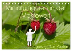 Cover Miniaturfiguren in der Makrowelt ...ganz groß im Garten (Tischkalender 2026 DIN A5 quer), CALVENDO Monatskalender