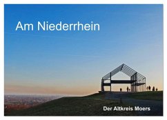 Cover Am Niederrhein. Der Altkreis Moers (Wandkalender 2026 DIN A4 quer), CALVENDO Monatskalender
