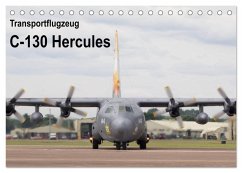 Transportflugzeug C-130 Hercules (Tischkalender 2026 DIN A5 quer), CALVENDO Monatskalender Transportflugzeug C-130 Hercules (Tischkalender 2026 DIN A5 quer), CALVENDO Monatskalender