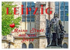 Leipzig - meine Stadt mit viel Herz (Wandkalender 2026 DIN A3 quer), CALVENDO Monatskalender Leipzig - meine Stadt mit viel Herz (Wandkalender 2026 DIN A3 quer), CALVENDO Monatskalender