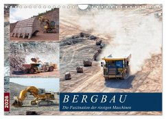Cover Bergbau - Die Faszination der riesigen Maschinen (Wandkalender 2026 DIN A4 quer), CALVENDO Monatskalender