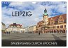 Leipzig - Spaziergang durch Epochen... - Bild 1