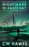 Nightmare in Agate Bay (Pierce Mostyn Paranormal Investigations, #1) (eBook, ePUB) Nightmare in Agate Bay (Pierce Mostyn Paranormal Investigations, #1) (eBook, ePUB)