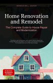 Home Renovation and Remodel: The Complete Guide to House Repair and Modernization (House construction (EN), #2) (eBook, ePUB) Home Renovation and Remodel: The Complete Guide to House Repair and Modernization (House construction (EN), #2) (eBook, ePUB)