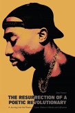 The Resurrection of a Poetic Revolutionary (eBook, ePUB) The Resurrection of a Poetic Revolutionary (eBook, ePUB)