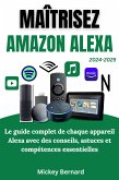 Maîtrisez Amazon Alexa (eBook, ePUB) Maîtrisez Amazon Alexa (eBook, ePUB)