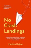 No Crash Landings